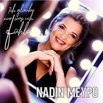 Ich glaube nur was ich fühle Nadin Meypo
