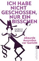 Ich habe nicht geschossen, nur ein bisschen - Burow Patrick