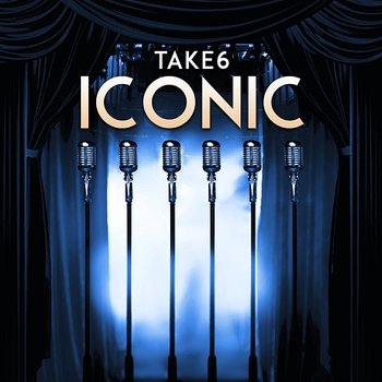 Iconic - Take 6