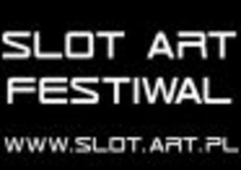 Zbliża się SLOT Art Festiwal 2007