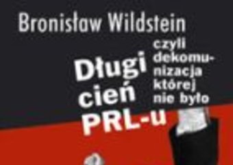 Długi cień PRL-u Wildsteina