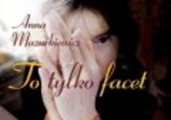 Nie tylko facet