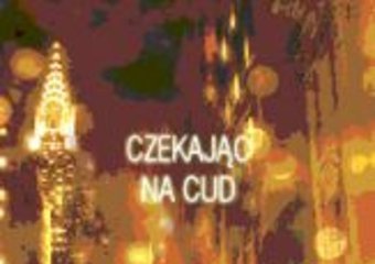 Czekając na cud