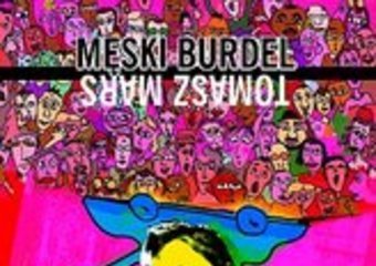 Tomasz Mars: Męski burdel