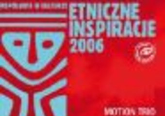 Etniczne Inspiracje - zmiany