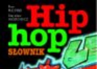 Pierwszy polski słownik hiphopowy
