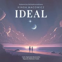 Ideal - audiobook Kinga Macowicz