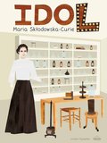 Idol. Maria Skłodowska-Curie - Styszyńska Justyna