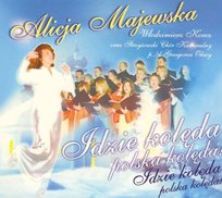 Idzie Kolęda, Polska Kolęda Majewska Alicja