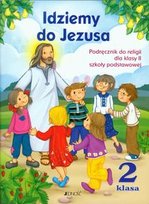 Idziemy do Jezusa 2. Podręcznik do religii. Szkoła podstawowa + CD Snopek Jerzy, Kurpiński Dariusz