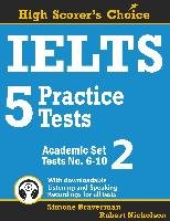 IELTS 5 Practice Tests, Academic Set 2 Braverman Simone, Nicholson Robert