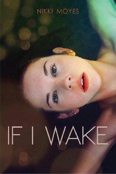 If I Wake - Nikki Moyes