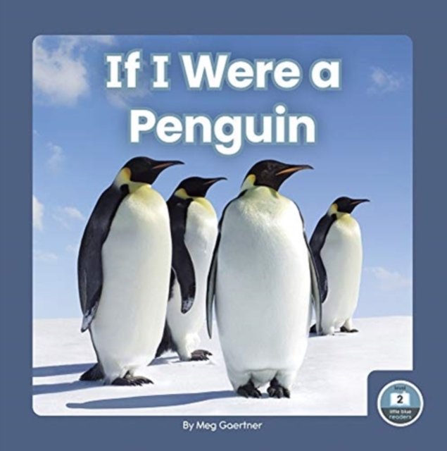 If I Were A Penguin - Meg Gaertner | Książka W Empik