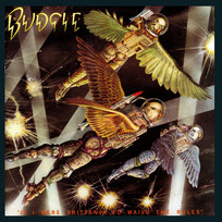 If I Were Brittania I'd Waive The Rules (Remastered) Budgie