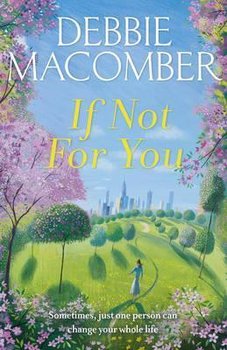 If Not for You - Macomber Debbie
