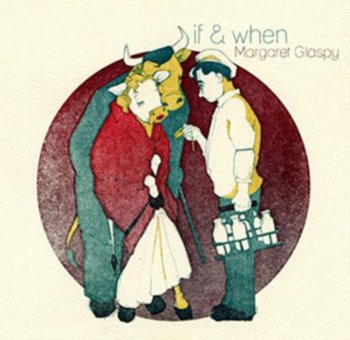 If & When - Glaspy Margaret