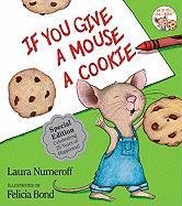 If You Give a Mouse a Cookie Numeroff Laura Joffe