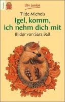 Igel, komm, ich nehm dich mit. Druckschrift - Michels Tilde