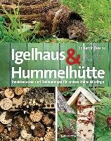Igelhaus & Hummelhütte - Busche Benjamin