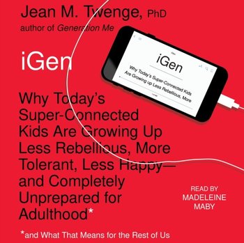 iGen - Twenge Jean M.