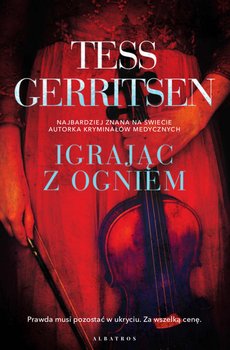 Igrając z ogniem - ebook mobi - Gerritsen Tess