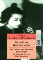 Ihr sollt die Wahrheit erben Lasker-Wallfisch Anita