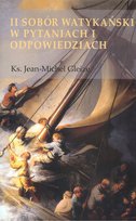 II Sobór Watykański w pytaniach i odpowiedziach Gleize Jean-Michel
