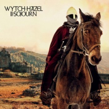 II: Sojourn - Wytch Hazel