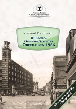III Kobieca Olimpiada Szachowa - Oberhausen 1966 - Puszczewicz Krzysztof