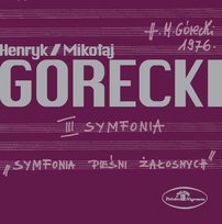 III Symfonia „Symfonia Pieśni Żałosnych” Wielka Orkiestra Symfoniczna Polskiego Radia i Telewizji w Katowicach, Woytowicz Stefania