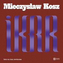 Ikar. Solo na Jazz Jamboree Mieczysław Kosz