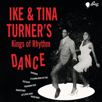 Ike & Tina Turner’s Kings Of Rhythm Dance - Ike & Tina Turner