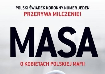 „Masa o kobietach polskiej mafii” - świadek koronny numer jeden przerywa milczenie!