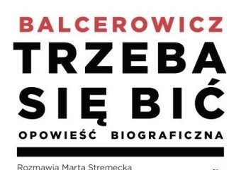 „Trzeba się bić” - jaki naprawdę jest Leszek Balcerowicz?