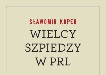 Tajemnice ludzi wywiadu zdradza Sławomir Koper