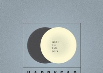 Nowe informacje o albumie „Jakby nie było jutra” Happysad