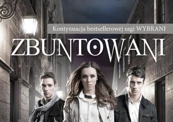 „Zbuntowani” C.J. Daugherty - dla młodzieży o mocnych nerwach