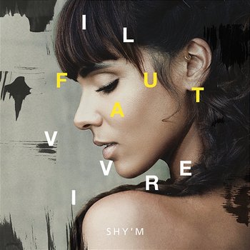 Il faut vivre - Shy'm