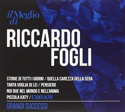 Il Meglio Di Riccardo Fogli Fogli Riccardo Muzyka Sklep