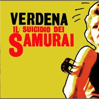Il suicidio dei Samurai Verdena