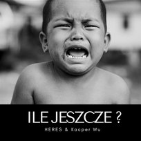 Ile jeszcze Wyrwani Z Niewoli, HERES