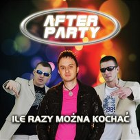 Ile razy można kochać After Party