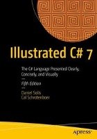 Illustrated C# 7 - Solis Daniel, Schrotenboer Cal