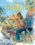 Ilustrowana Biblia dla dzieci&nbsp;-&nbsp;Opracowanie zbiorowe
