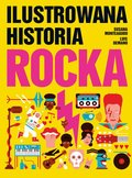 Ilustrowana historia rocka - Monteagudo Susana, Demano Luis