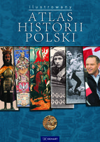 Ilustrowany atlas historii Polski