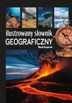 Ilustrowany słownik geograficzny Kasprzak Marek