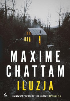 Iluzja - Chattam Maxime