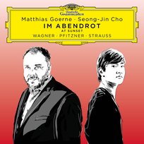 Im Abendrot Seong-Jin Cho, Goerne Matthias