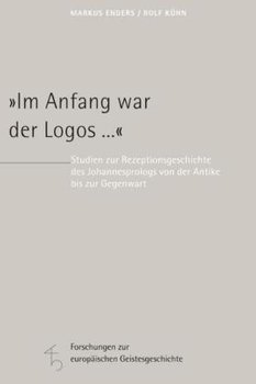 "Im Anfang war der Logos ..." - Enders Markus, Kuhn Rolf